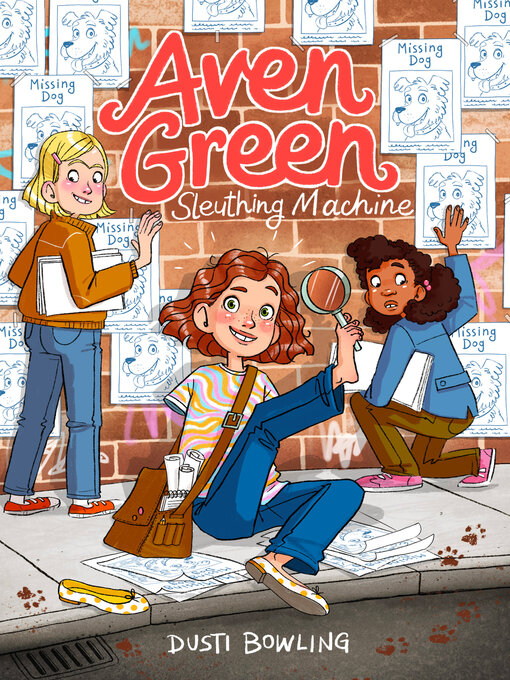 Title details for Aven Green Sleuthing Machine by Dusti Bowling - Wait list